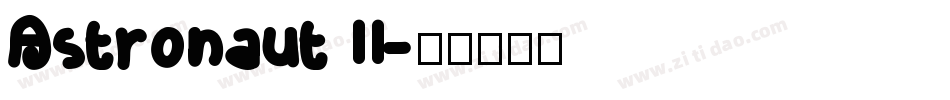 Astronaut II字体转换